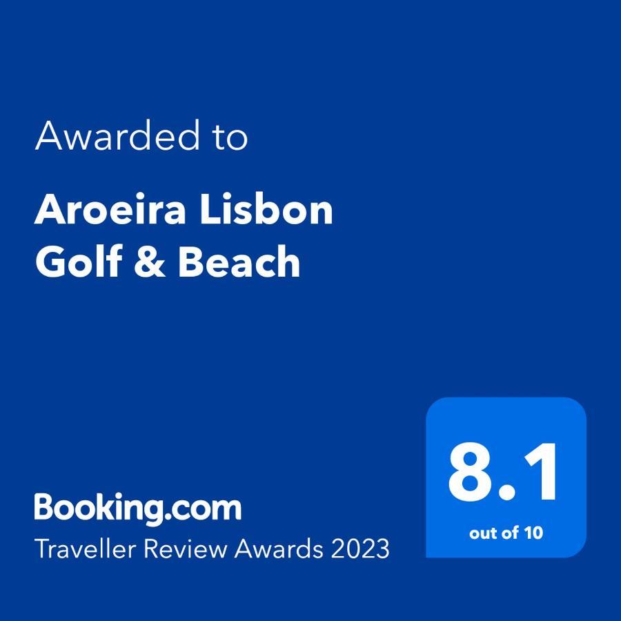 Aroeira Lisbon Golf & Beach Charneca  Bagian luar foto